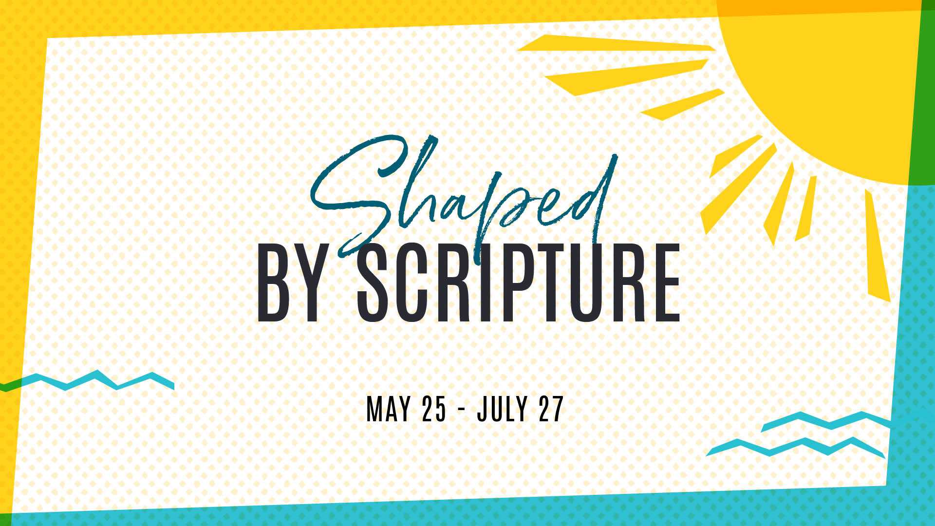 Shaped By Scripture