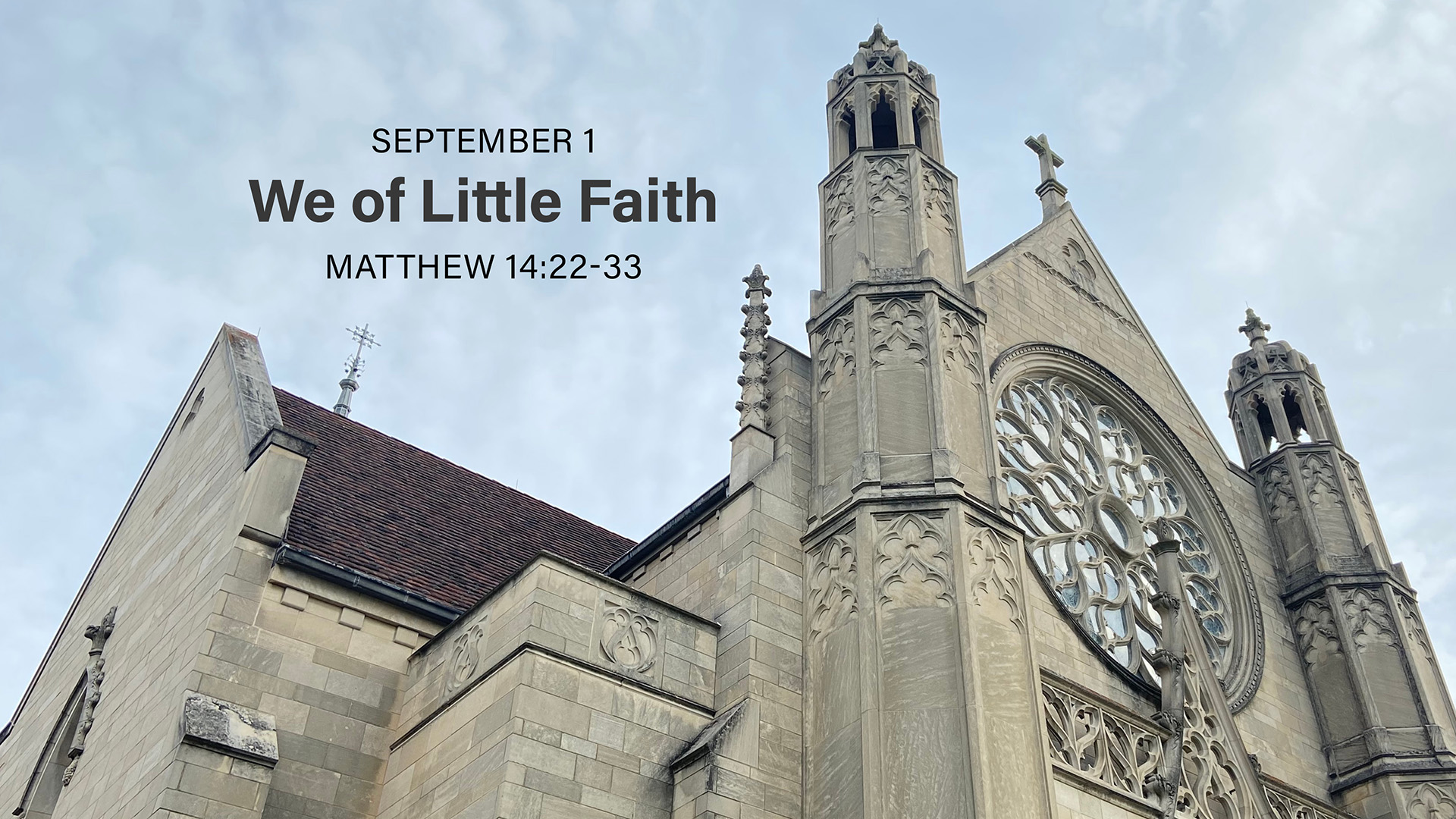 September 1 - We of Little Faith