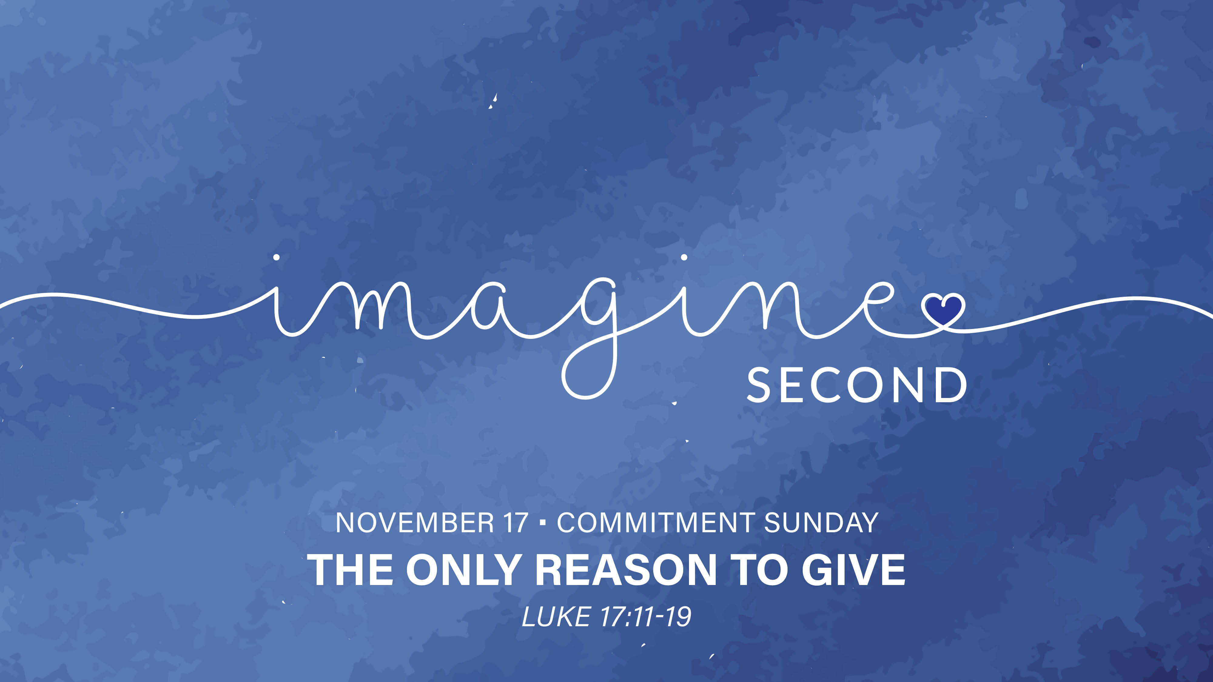 November 17 - Imagine Second: The Only Reason to Give