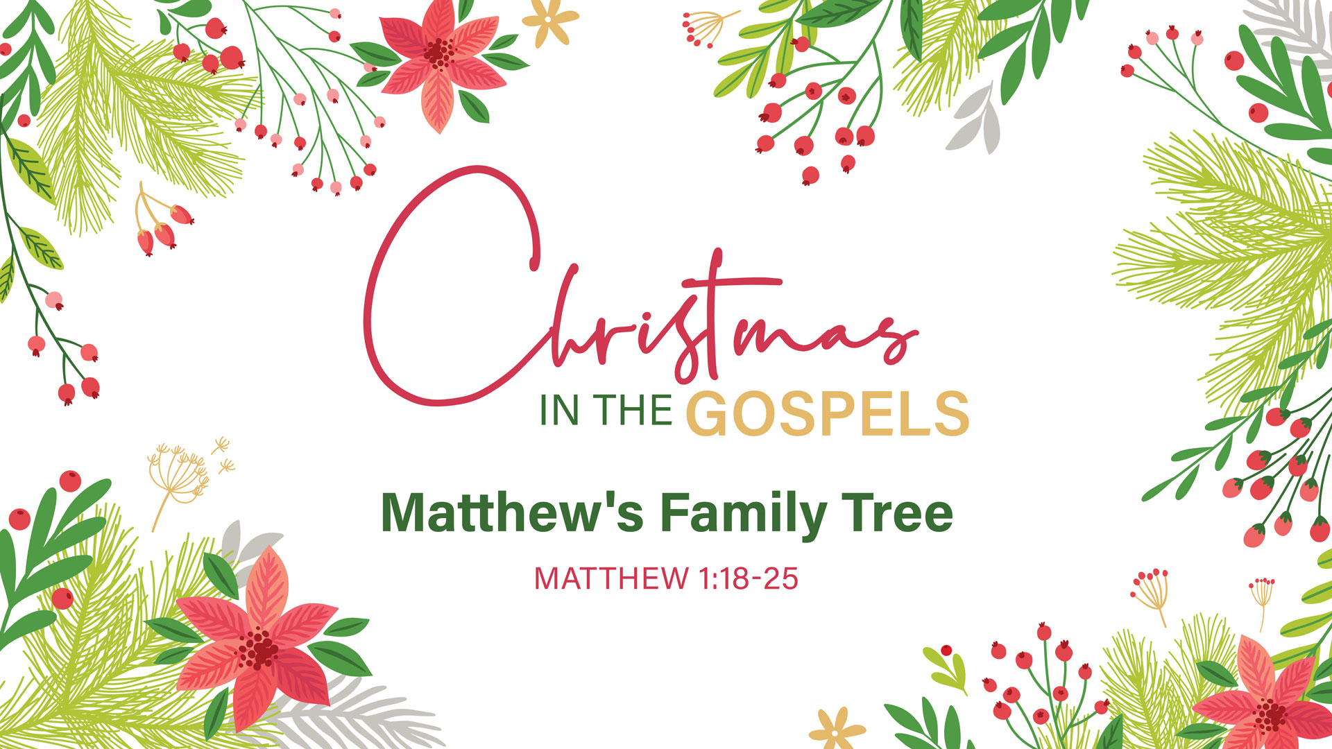 Christmas in the Gospels: Matthew's Family Tree