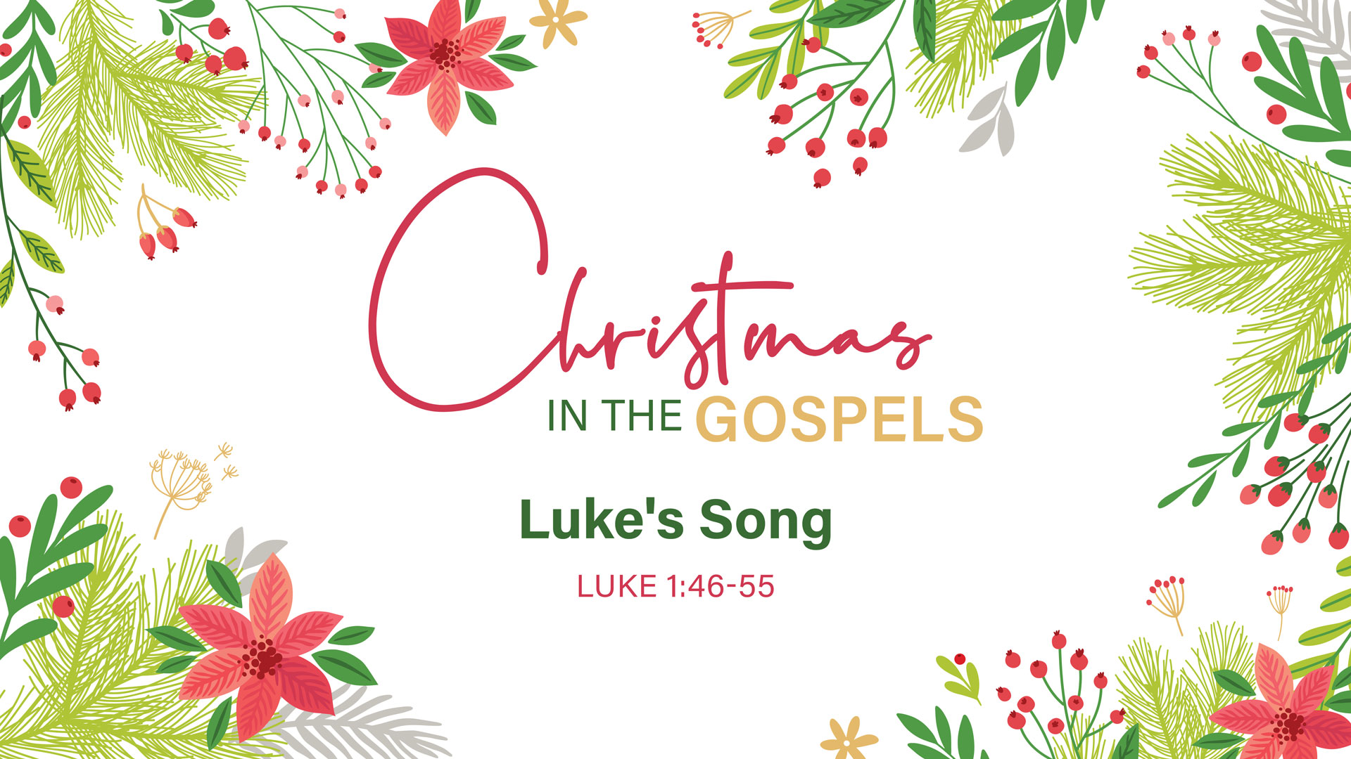 Christmas in the Gospels: Luke's Song
