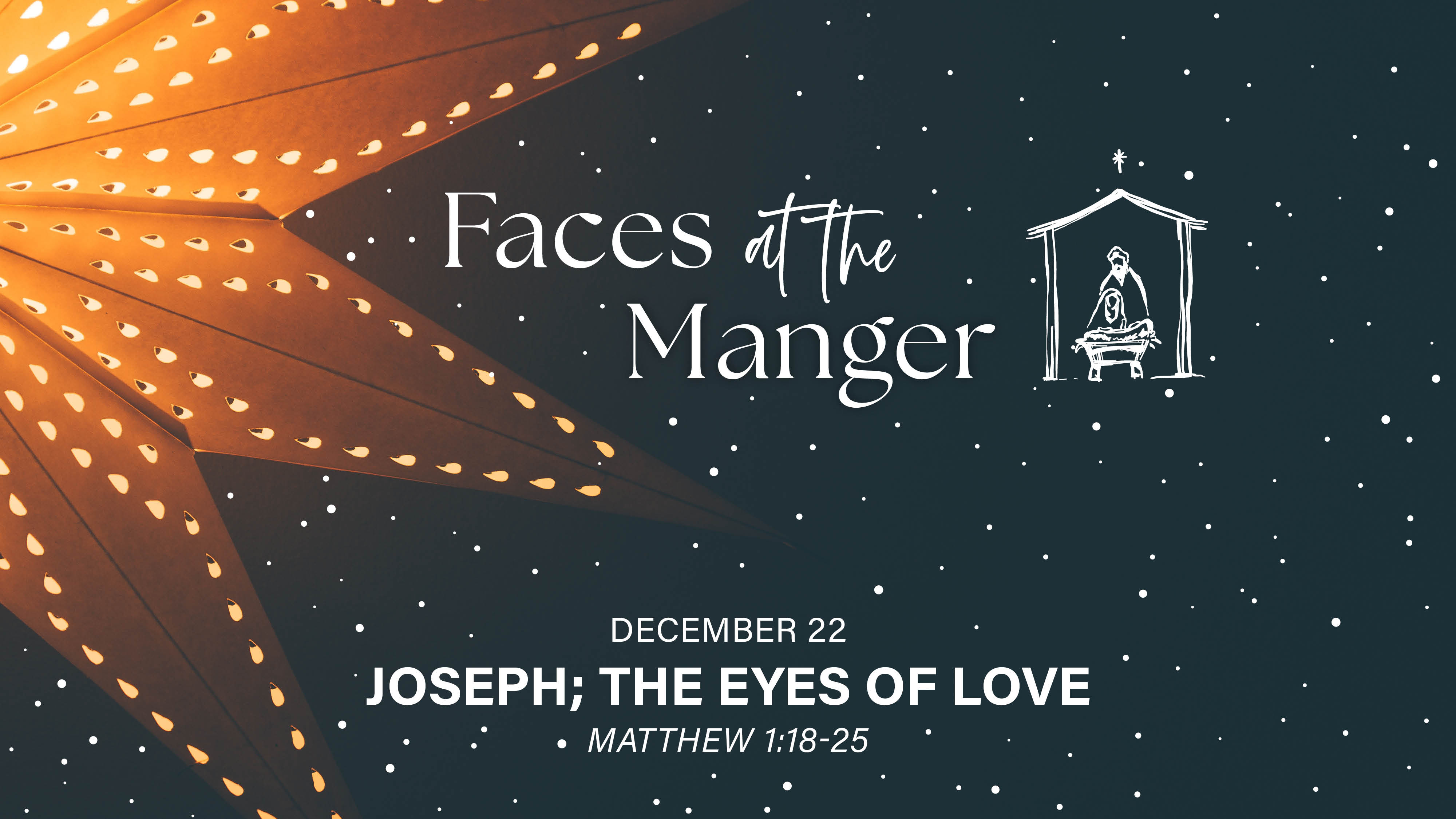 December 22 - Joseph: The Eyes of Love