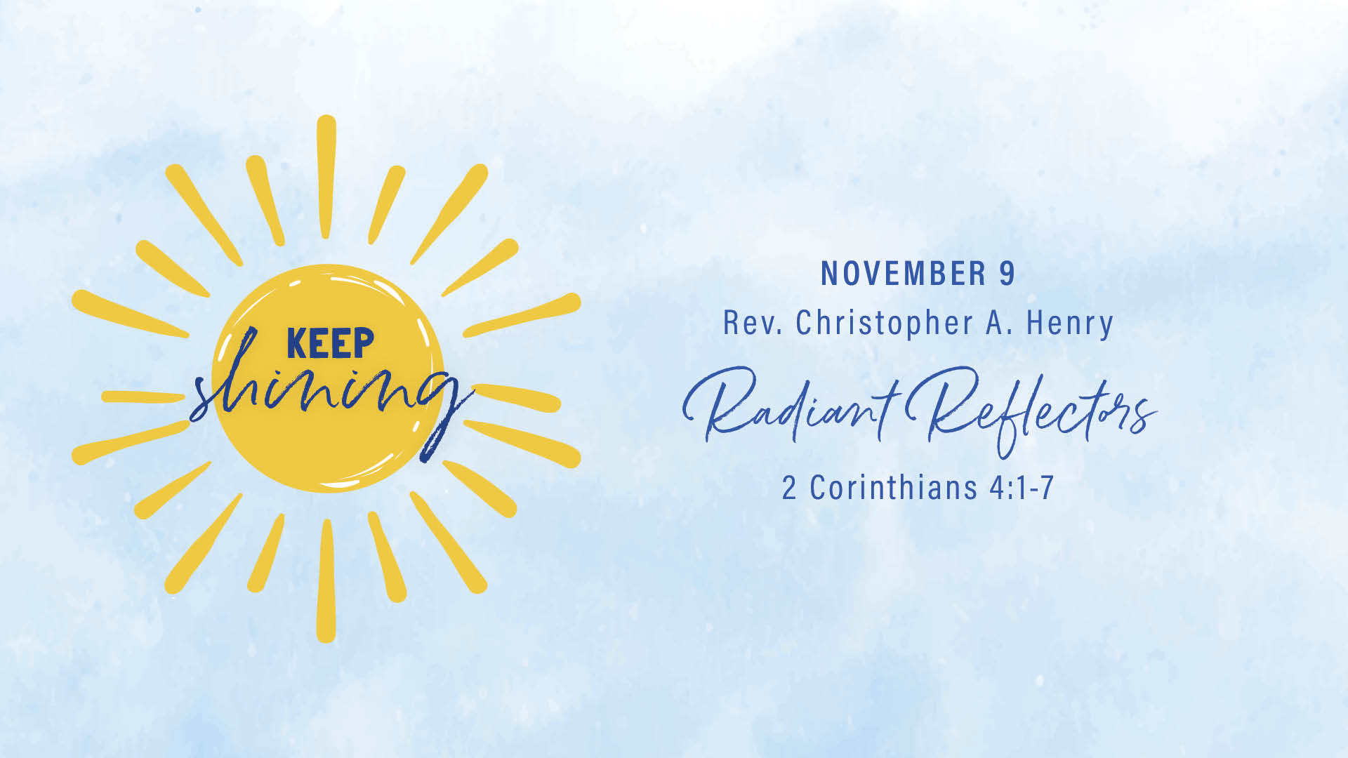 November 9 - Radiant Reflectors