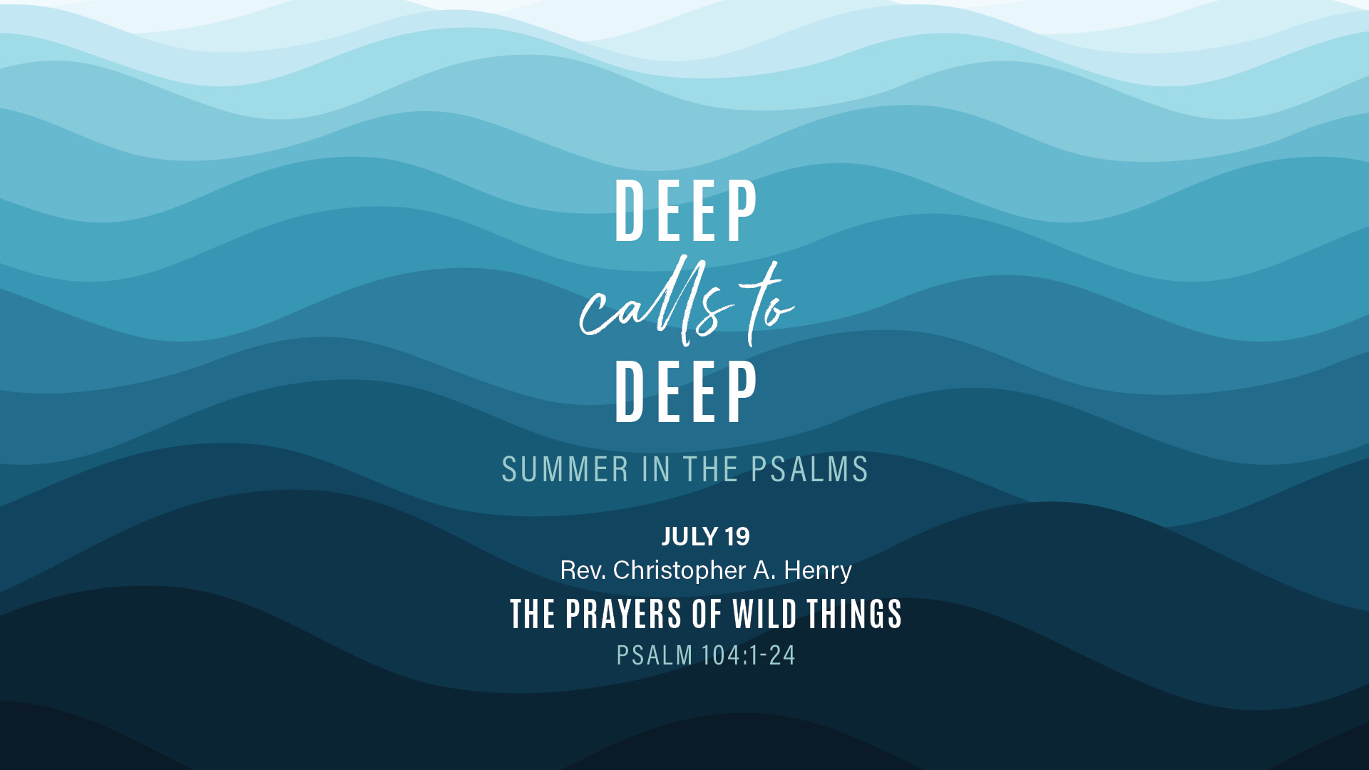 July 19 - The Prayers of Wild Things