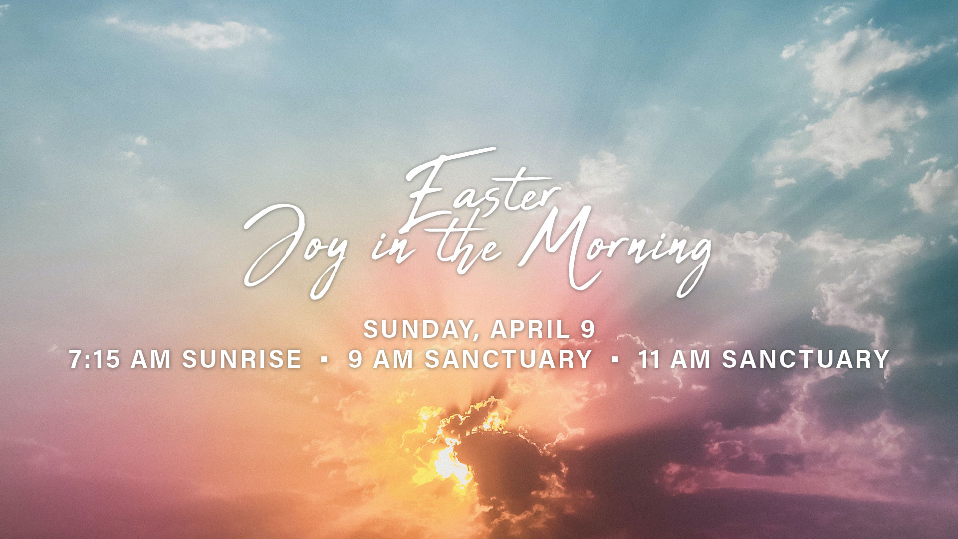Easter Sunday: Joy in the Morning